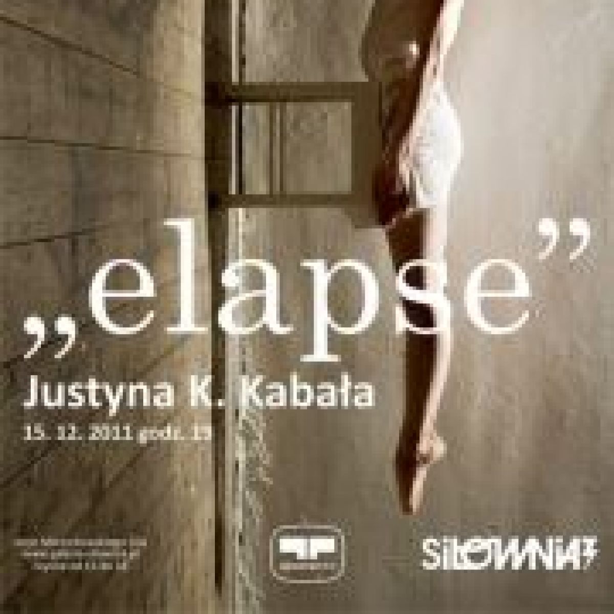 Justyna K.Kabała ''Elapse''