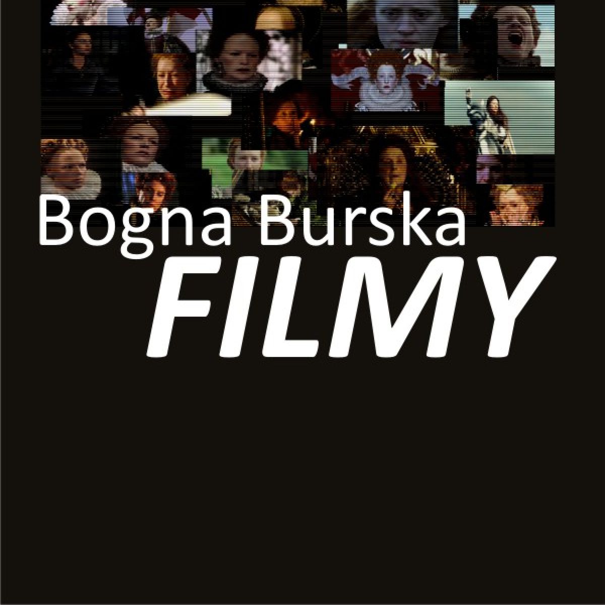 Bogna Burska - Filmy