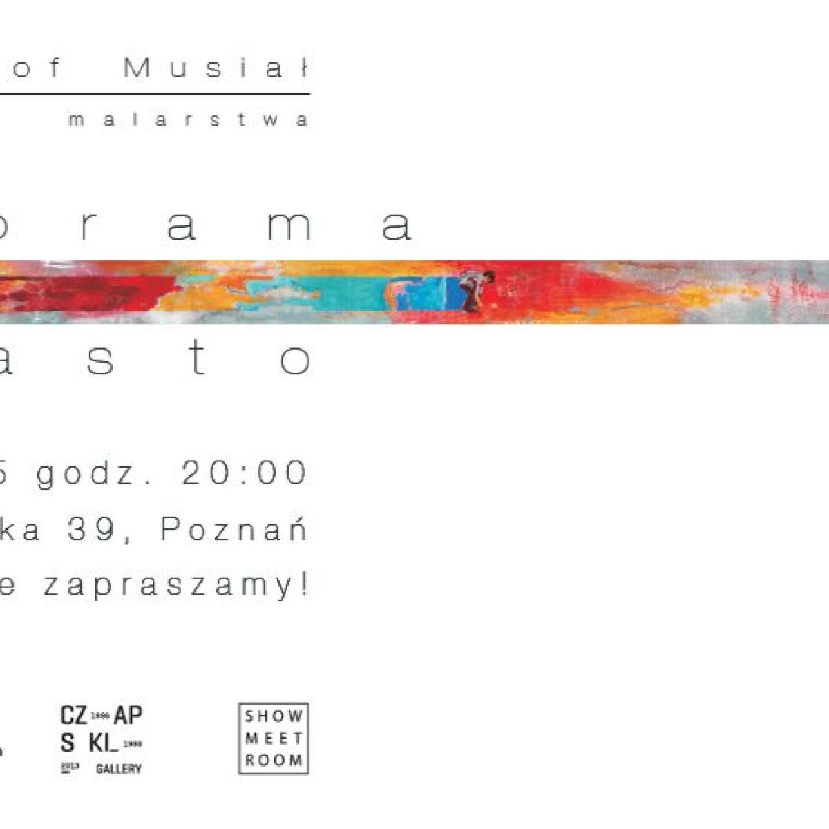 Polecamy wystawę malarstwa Krzysztofa Musiała ''PANORAMA - MIASTO''