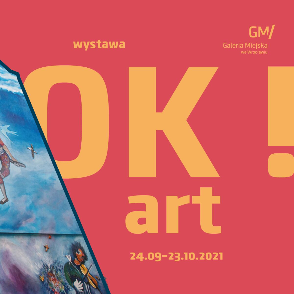 Wystawa OK! art w Galerii Miejskiej we Wrocławiu